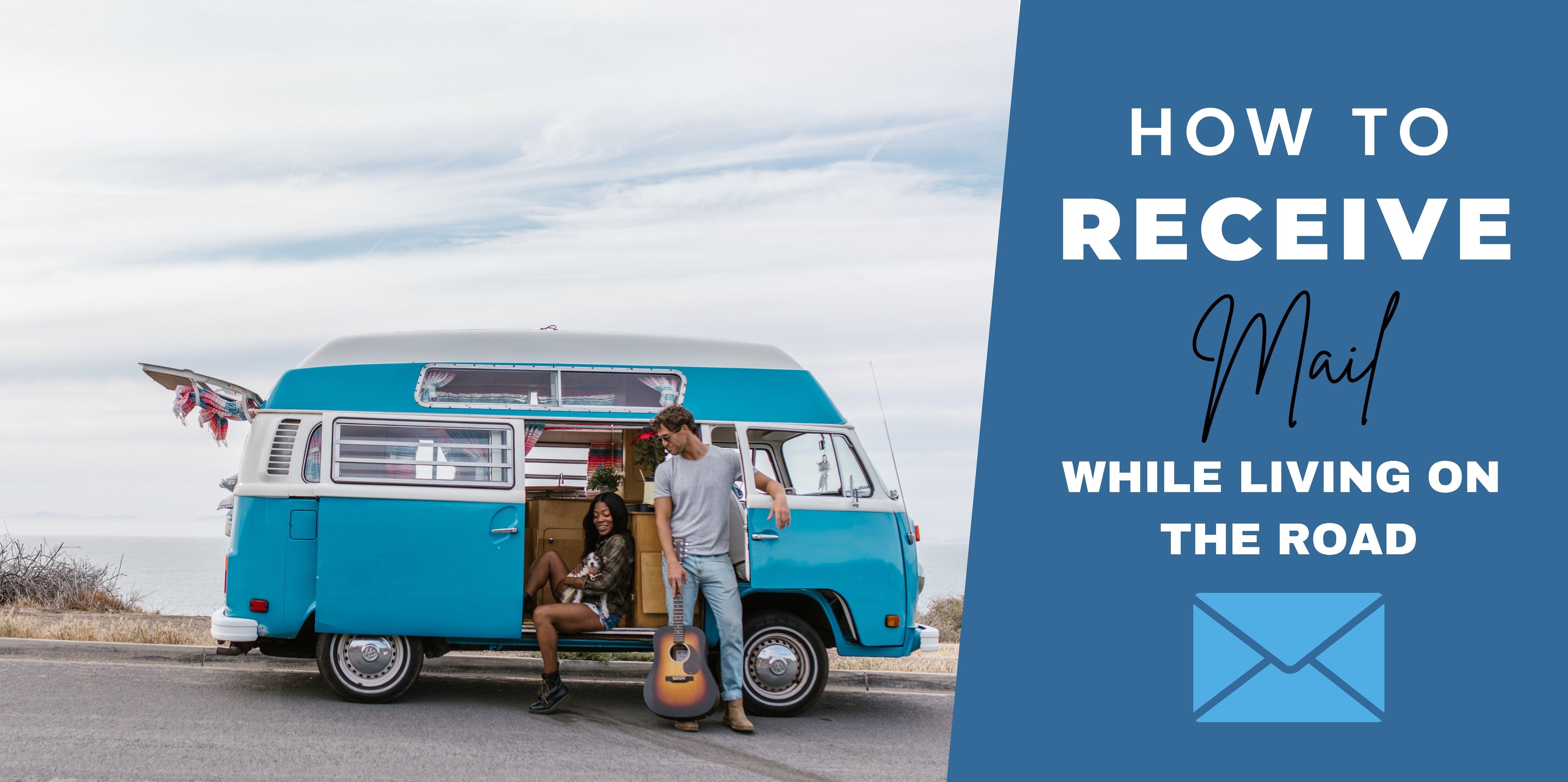 How To Receive Mail While Living On The Road ICECOFREEZER How to receive mail while living on the road icecofreezer